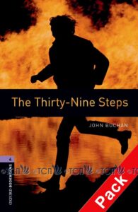 Oxford Bookworms Library 3E Level 4: Thirty – Nine Steps Audio CD Pack