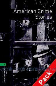 Oxford Bookworms Library 3E Level 6: American Crime Stories MP3 Pack
