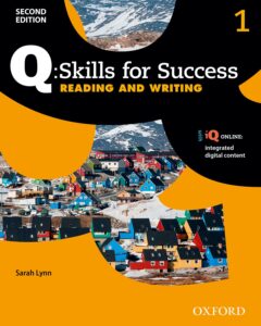 Q: Skills for Success Second Edition, Level 1 Reading & Writing Student Book with iQ Online