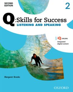 Q: Skills for Success Second Edition, Level 2 Listening & Speaking Student Book with iQ Online