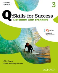 Q: Skills for Success Second Edition, Level 3 Listening & Speaking Student Book with iQ Online