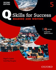 Q: Skills for Success Second Edition, Level 5 Reading & Writing Student Book with iQ Online