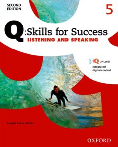 Q: Skills for Success Second Edition, Level 5 Listening & Speaking Student Book with iQ Online
