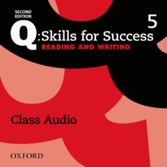 Q: Skills for Success Second Edition, Level 5 Reading & Writing Class Audio CD (x3)