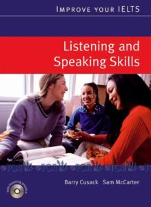 Improve Your IELTS For Listening and Speaking