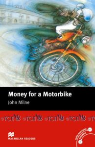 Macmillan Readers Beginner Level: Money for a Motorbike