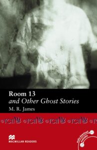 Macmillan Readers Elementary Level: Room 13 and Other Ghost Stories