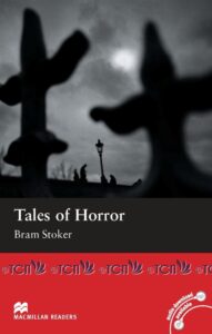 Macmillan Readers Elementary Level: Tales of Horror