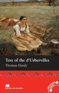 Macmillan Readers Intermediate Level: Tess of the d’Urbervilles