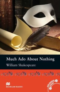 Macmillan Readers Intermediate Level: Much Ado About Nothing