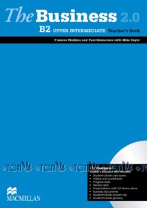 The Business 2.0 Upper-Intermediate Level: Teacher’s Book + Resource Disc