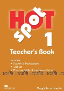 Hot Spot Level 1: Teacher’s Book with Test CD