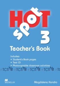 Hot Spot Level 3: Teacher’s Book with Test CD