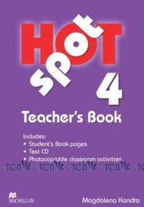 Hot Spot Level 4: Teacher’s Book with Test CD