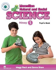 Macmillan Natural and Social Science Level 5: Pupil’s Book