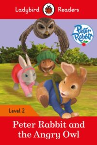 Ladybird Readers Level 2 – Peter Rabbit: The Angry Owl