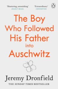 The Boy Who Followed His Father into Auschwitz*