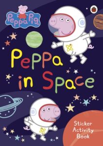 Peppa Pig: Peppa in Space Sticker Activity Book (Ladybird)/ 3-5 age