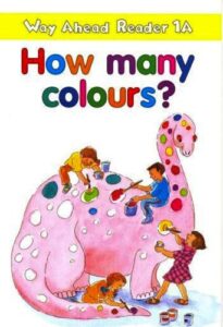 Way Ahead Reader 1A: How Many Colours?