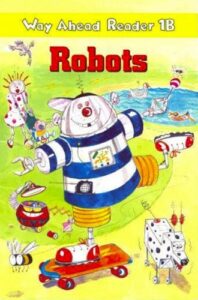 Way Ahead Reader 1B: Robot