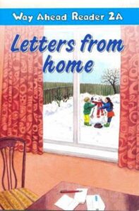 Way Ahead Reader 2A: Letters from Home