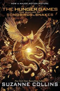 The Hunger Games 4: The Ballad of Songbirds and Snakes Movie Tie-in