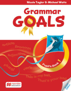 Grammar Goals Level 1: Pupil’s Book + eBook