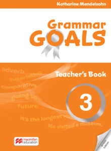 Grammar Goals Level 3: Teacher’s Book with Online Pack