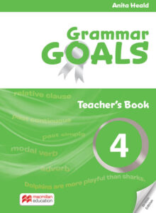 Grammar Goals Level 4: Teacher’s Book with Online Pack