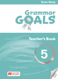 Grammar Goals Level 5: Teacher’s Book with Online Pack
