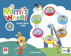 MIMI’S WHEEL Level 3 Pupil’s Book with  App