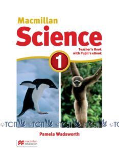 Macmillan Science Level 1: Teacher’s Book with Pupil’s eBook