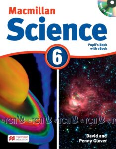 Macmillan Science Level 6: Pupil’s Book with eBook with CD-ROM