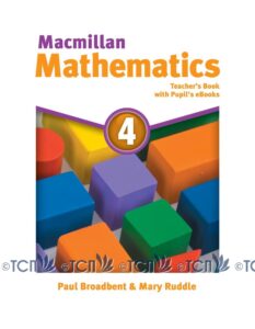 Macmillan Mathematics Level 4: Teacher’s Book with Pupil’s eBooks