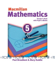Macmillan Mathematics Level 5: Teacher’s Book with Pupil’s eBooks