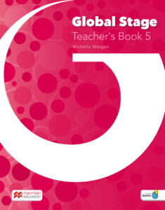 GLOBAL STAGE Level 5: Teacher’s Book with Navio App
