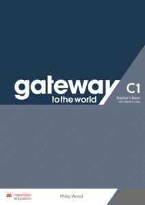 Gateway to the World C1 Teacher’s Book with Teacher’s App