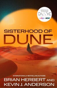 Sisterhood of Dune: the thrilling prequel to DUNE