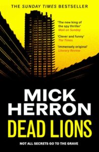 Slough House Thriller 2: Dead Lions