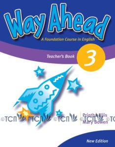 Way Ahead Revised Level 3: Teacher’s Book