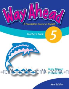 Way Ahead Revised Level 5: Teacher’s Book