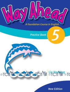 Way Ahead Revised Level 5: Practice Book