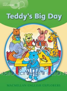 Little Explorers Level A: Teddy’s Big Day