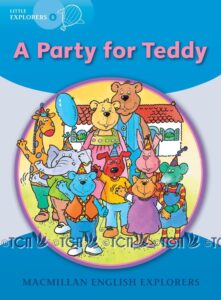 Little Explorers Level B: A Party for Teddy