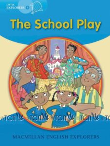 Little Explorers Level B: The School Play
