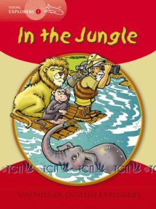 Young Explorers Level 1: In the Jungle