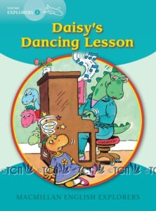 Young Explorers Level 2: Daisy’s Dancing Lesson