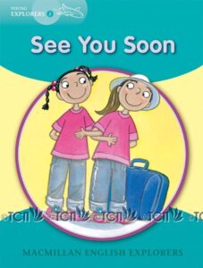 Young Explorers Level 2: See You Soon