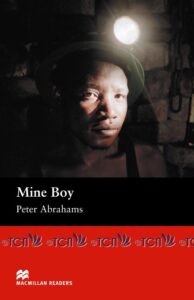 Macmillan Readers Upper-Intermediate Level: Mine Boy