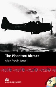 Macmillan Readers Elementary Level: The Phantom Airman & Audio CD